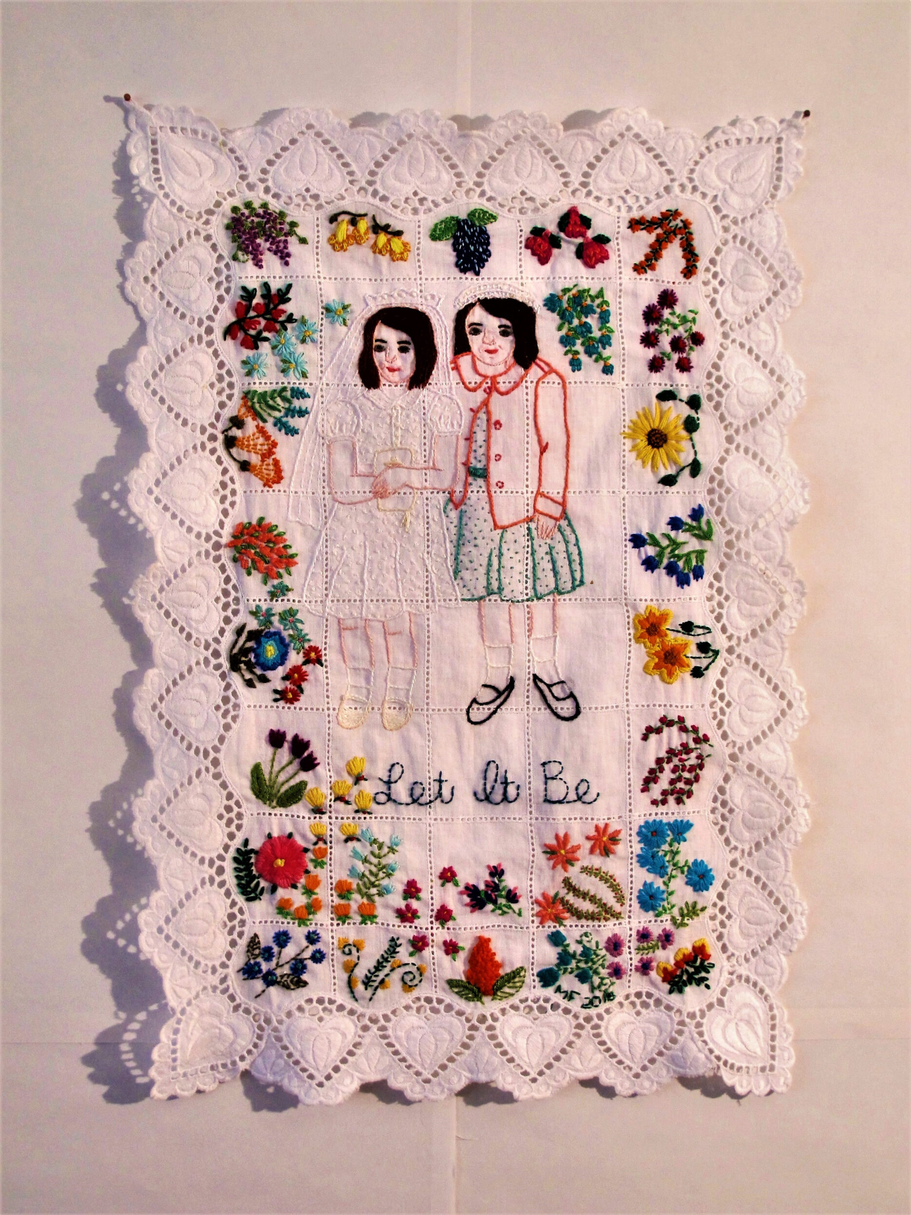 Let It Be embroidery on vintage textile 15H x 11W 2018 Collection of Ann Ameling